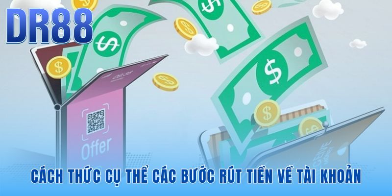 Hướng dẫn rút tiền gồm 5 bước từ chuyển quỹ đến xác nhận
