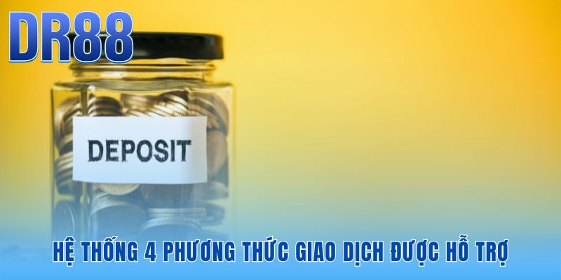 Hệ thống thanh toán đa dạng đáp ứng mọi nhu cầu nạp tiền DR88